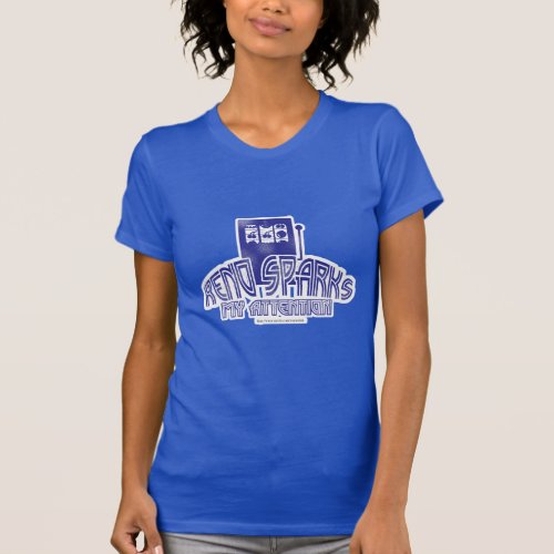 Reno Sparks My Attention Funny Nevada Slogan T_Shirt