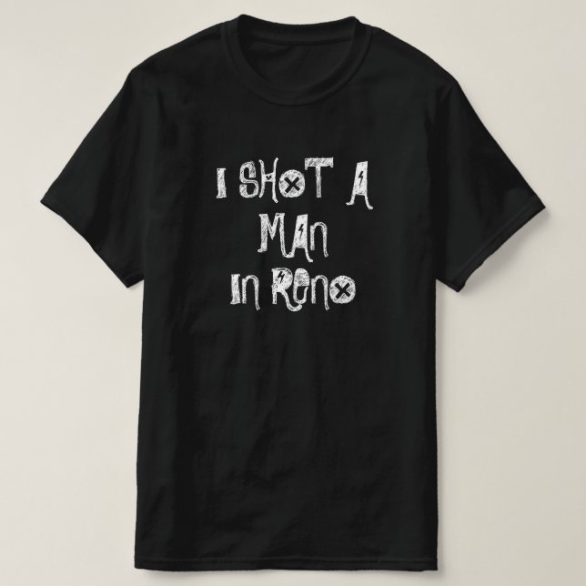 Reno Tribute to the Man in BLACK Spoof T-Shirt (Design Front)