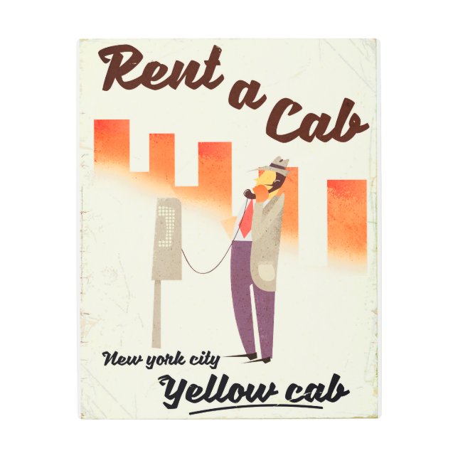 Rent a Cab! NYC Yellow cab poster (Front)