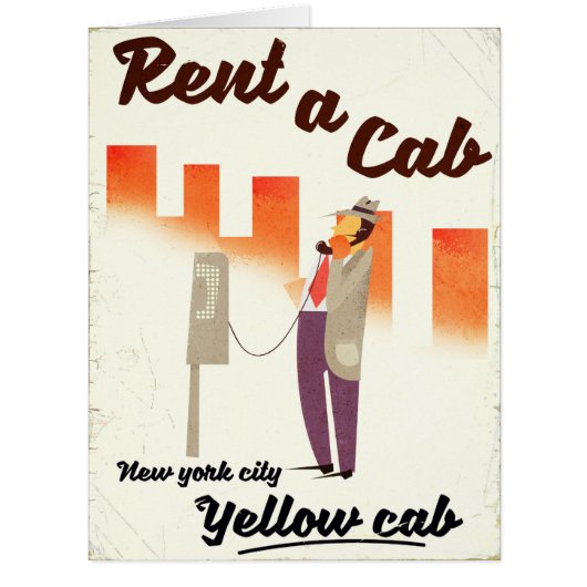 Rent a Cab! NYC Yellow cab poster Cards (Front)