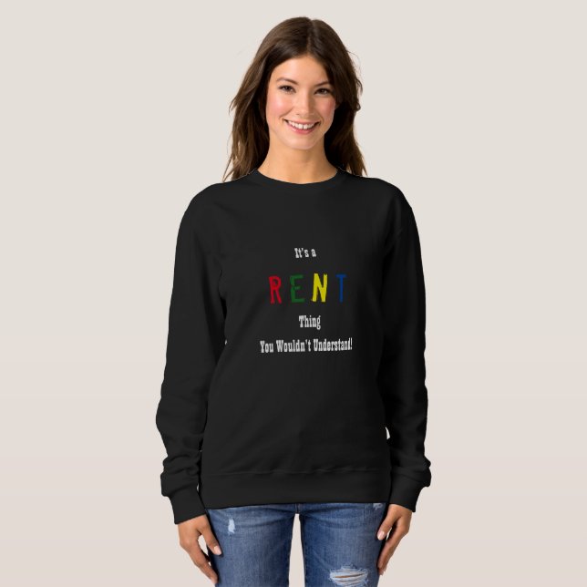 Rent Sweatshirt (Front Full)