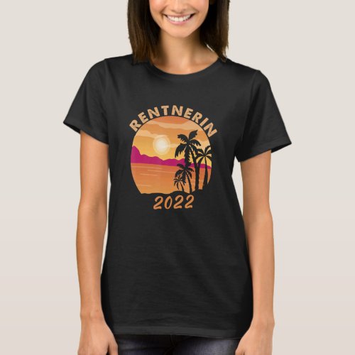 Rente 2022  Retirement Pension Pensionerin 2022 T_Shirt