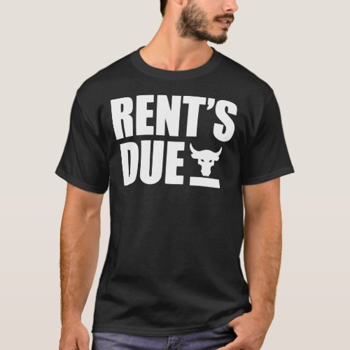 Rents Due Classic T_Shirt