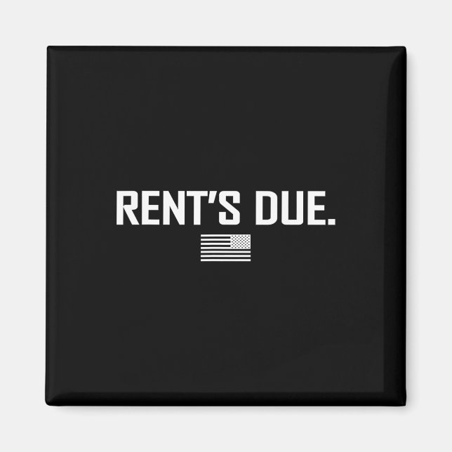 Rent's Due Work Hard Bodybuilder Weightlifting T S Magnet (Front)