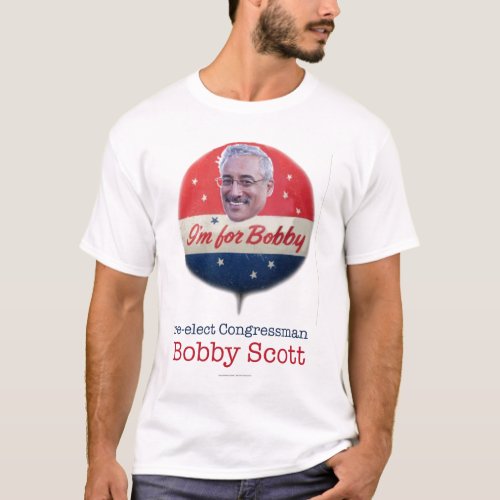 Rep Bobby Scott for Congress Button 1 T_Shirt