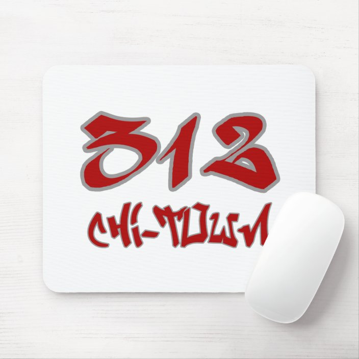 Rep Chi-Town (312) Mouse Pad