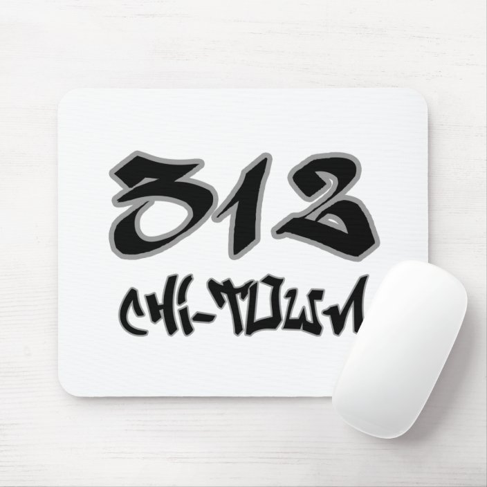 Rep Chi-Town (312) Mousepad