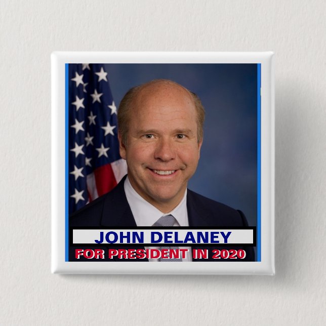 Rep. John Delaney for President 2020 Button (Front)