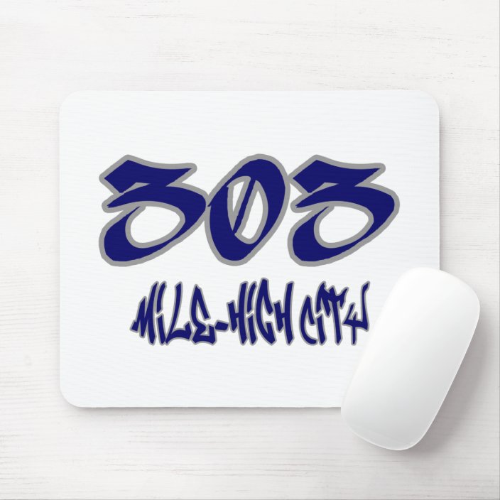 Rep Mile-High City (303) Mouse Pad