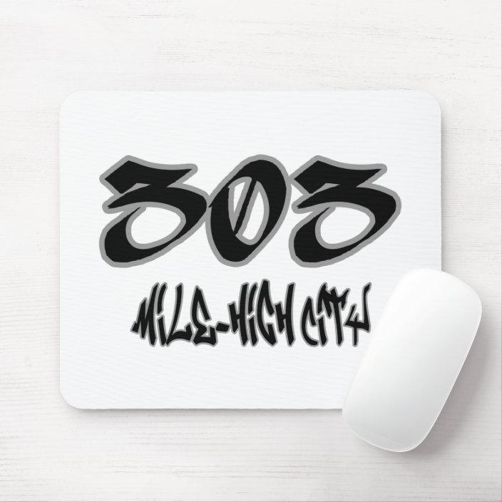 Rep Mile-High City (303) Mousepad