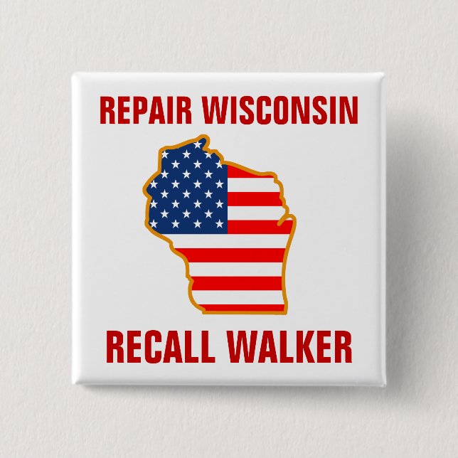 Repair Wisconsin, Recall Walker Pinback Button (Front)