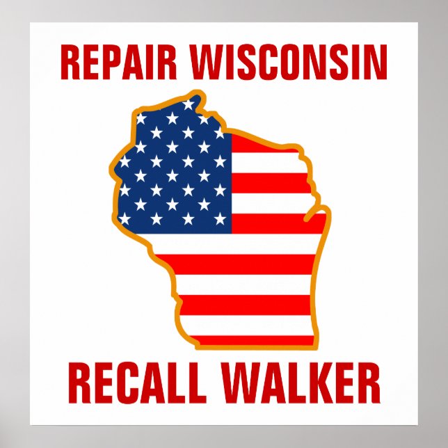 Repair Wisconsin, Recall Walker Poster (Front)