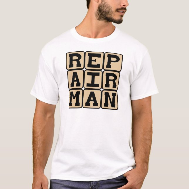 Repairman, Handyman T-Shirt (Front)