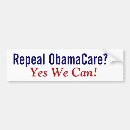 Repeal ObamaCare Yes We Can Bumper Sticker