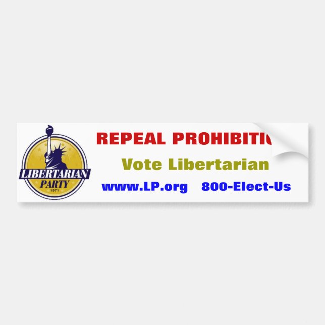 "Repeal Prohibition" Libertarian Party sticker (Front)