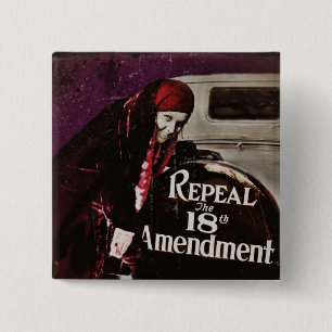 Repeal Prohibition Pinback Button