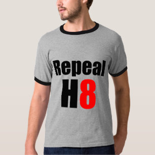 REPEAL PROP 8 / REPEAL H8 T-Shirt