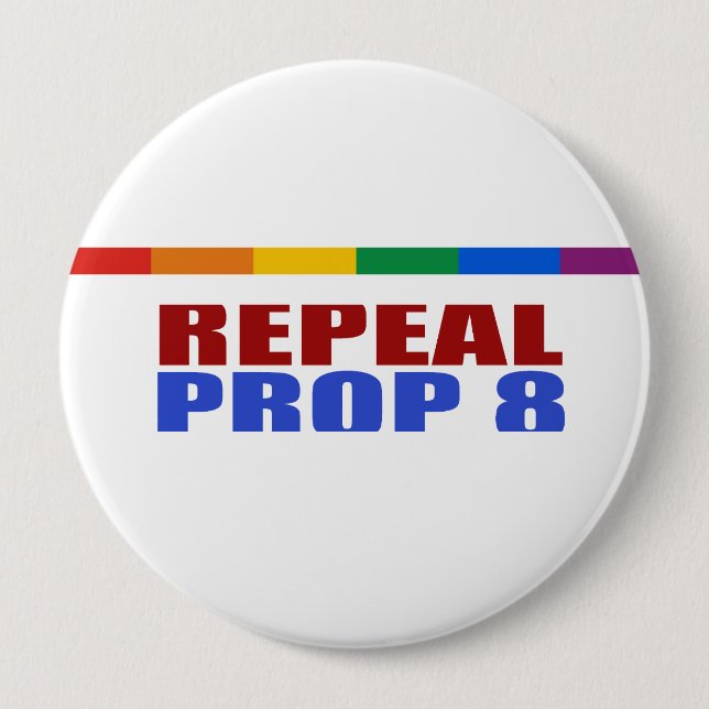 REPEAL PROP EIGHT BUTTON (Front)