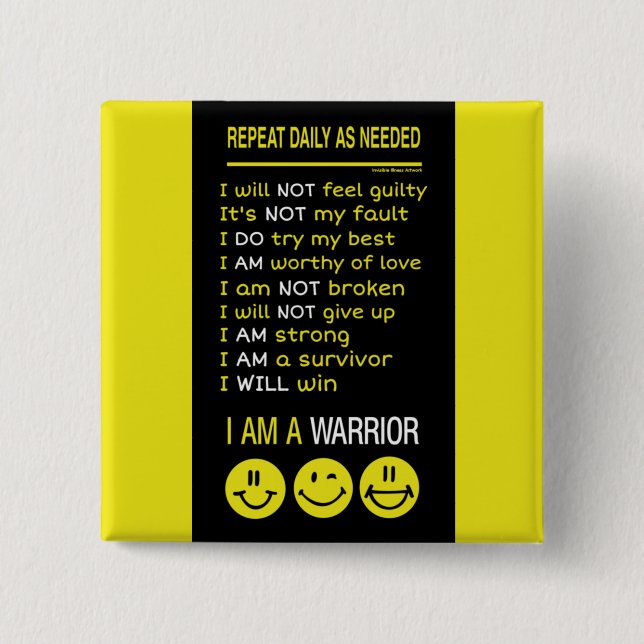 Repeat Daily as Needed...I'm a Warrior Button (Front)