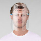 Repeat History Rough Text Face Shield (Insitu)