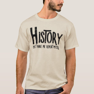 Repeat History Rough Text T-Shirt
