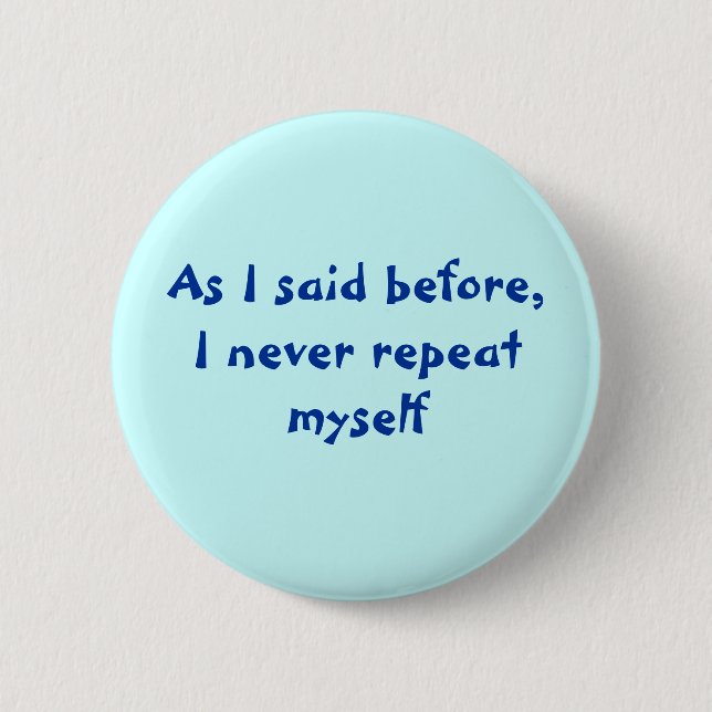 Repeatedly Pinback Button (Front)