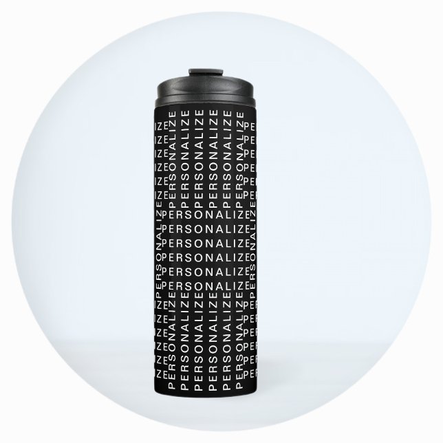 Repeating Name or Word Pattern Black & White Thermal Tumbler (Creator Uploaded)