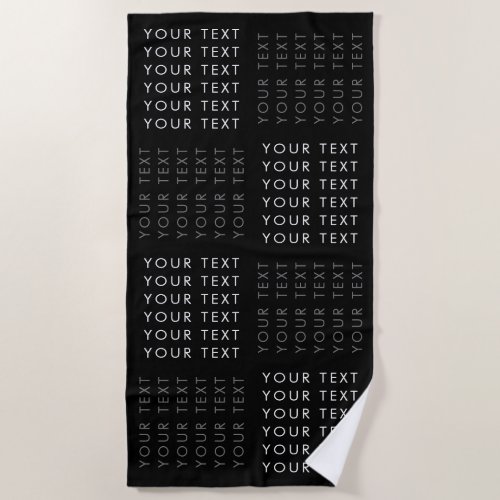 Repeating Text Pattern Black Grey  White Beach Towel