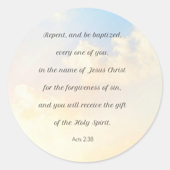 Repent and Be Baptized, Acts 2:38 Classic Round Sticker (Front)