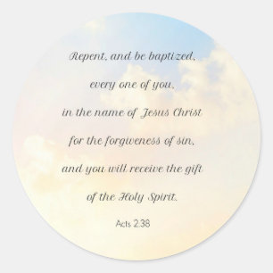 Repent and Be Baptized, Acts 2:38 Classic Round Sticker