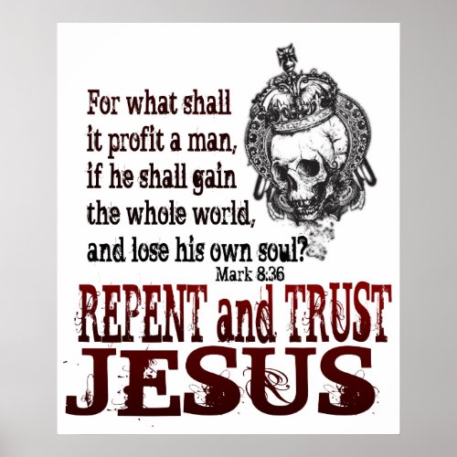 Repent and Trust Jesus Poster