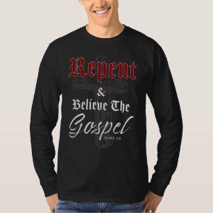 Repent & Believe the Gospel: Christian Faith Graph T-Shirt