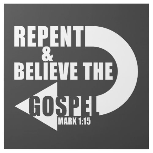 Repent  Believe the Gospel Jesus Christian Faith Gallery Wrap