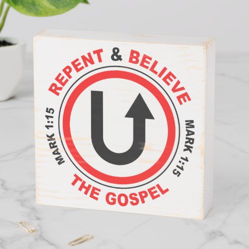 Repent  Believe the Gospel Jesus Christian Faith Wooden Box Sign