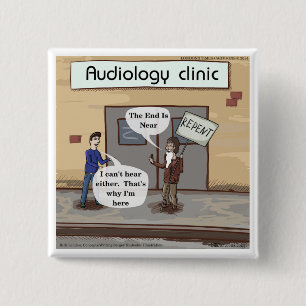 Repent For The Audiologist Office Funny Button