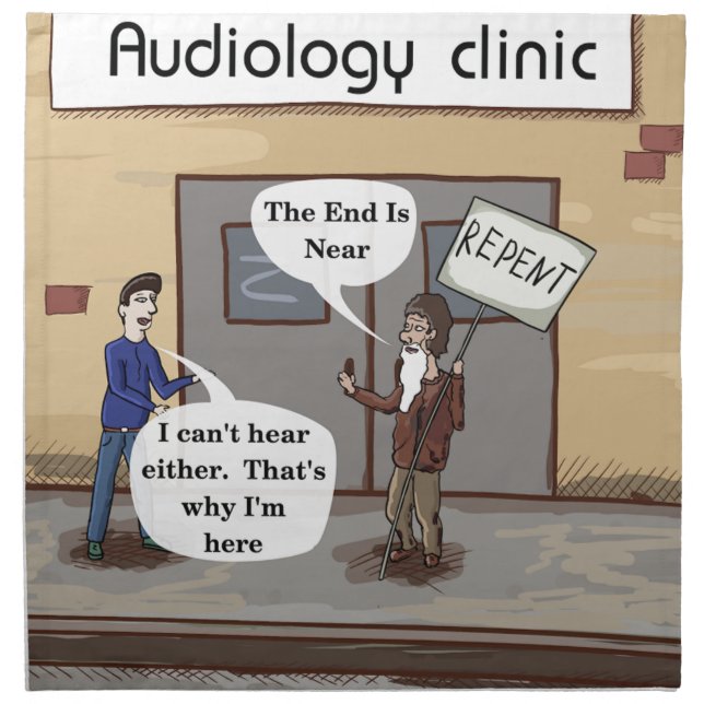 Repent For The Audiologist Office Funny Cloth Napkin (Front)