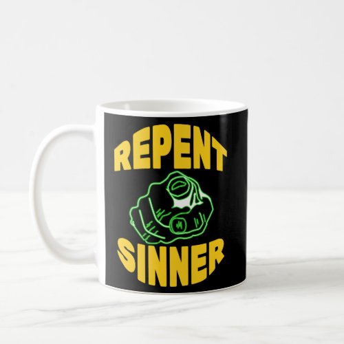 Repent Sinner Christian Jesus Bible Coffee Mug