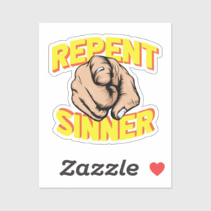 Repent Sinner Sticker