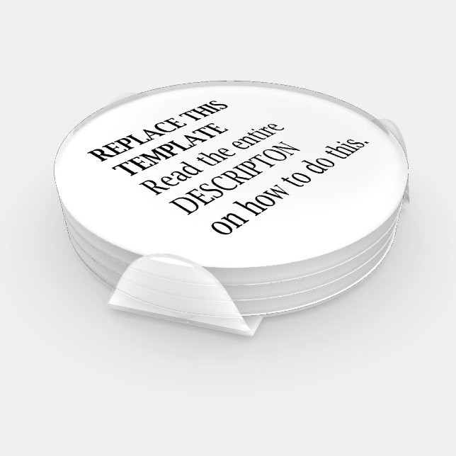Replace with Artwork, Photo or Text Acrylic Coaster Set (Set)