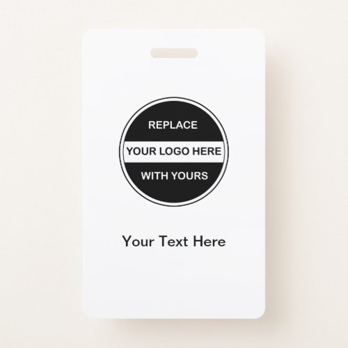 Replace WIth Your Logo Business ID Badge