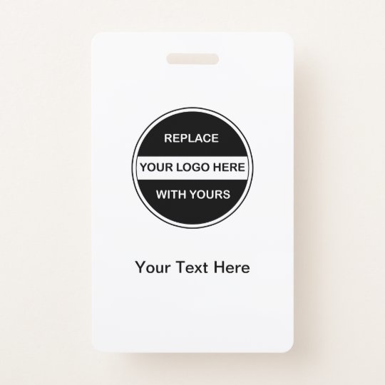 Replace WIth Your Logo Business ID Badge | Zazzle.com