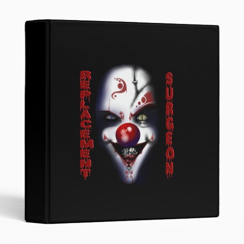 Replacement Surgeon _ Evil Clown Binder