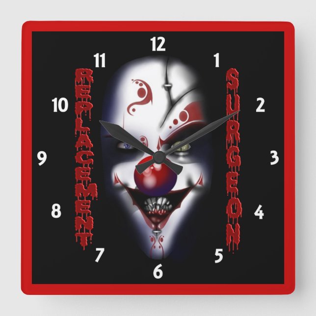 Replacement Surgeon - Evil Clown Square Wall Clock (Front)