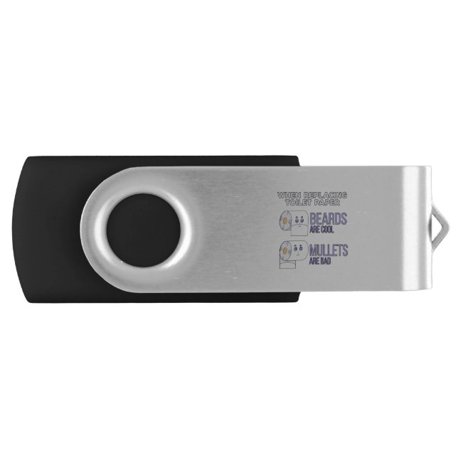 Replacing Toilet Paper Beards and Mullets Humor Flash Drive (Front)