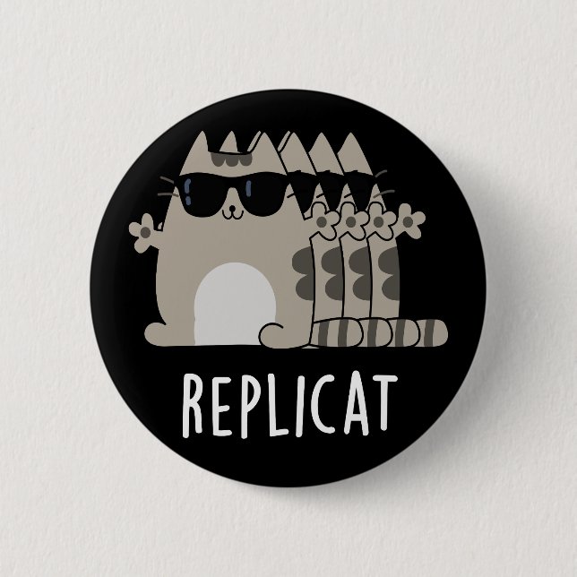 Replicat Funny Replicated Cat Pun Dark BG Button (Front)
