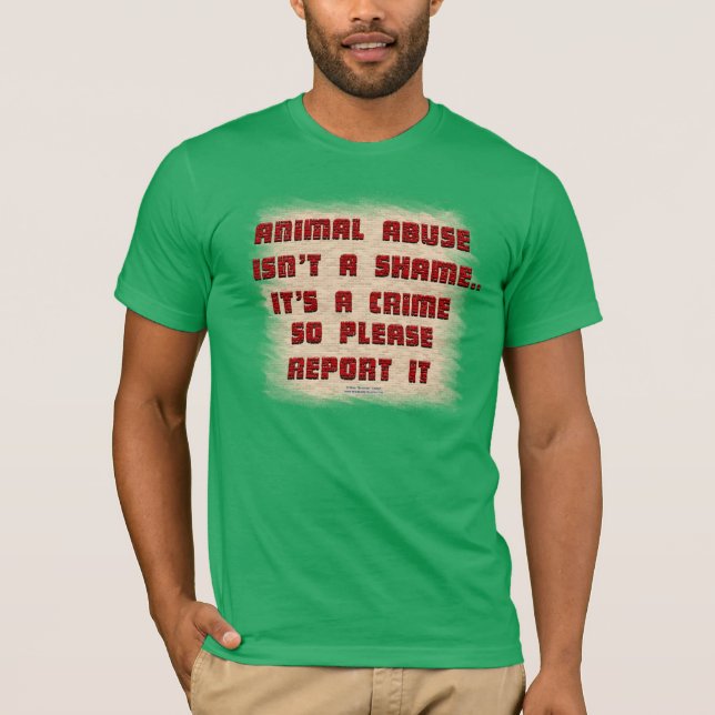 Report Animal Abuse Men's T-Shirt (Front)