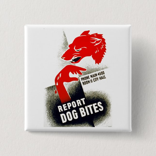 Report Dog Bites Pinback Button (Front)