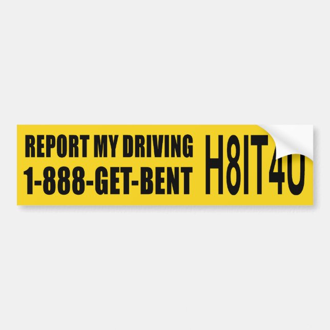 Report My Driving Bumper Sticker (Front)
