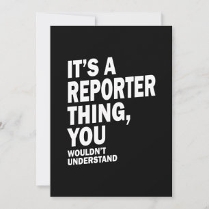Reporter Job Title Tee Gift Mens Womens Thank You Card