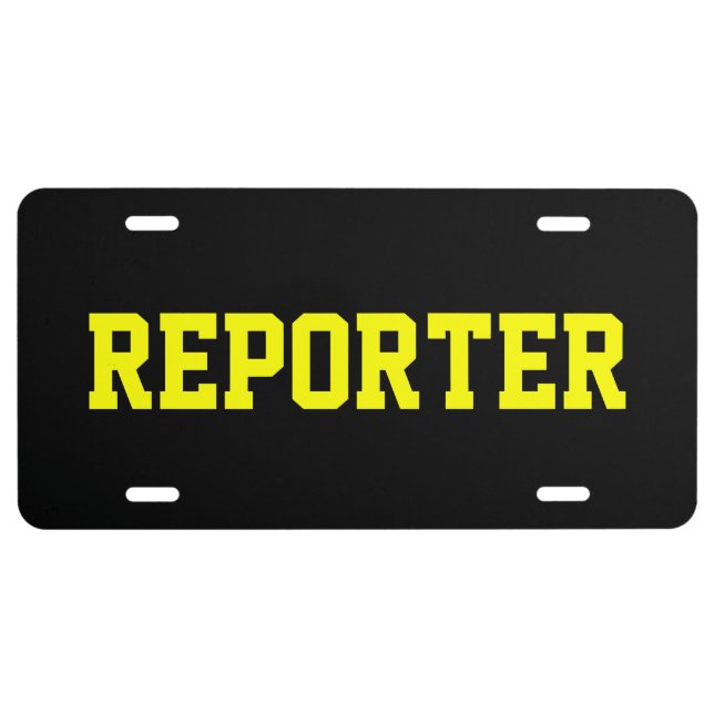 REPORTER LICENSE PLATE (Front)
